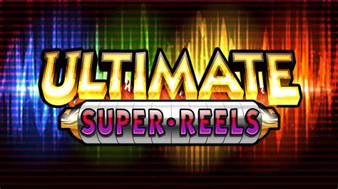 Ultimate Super Reels Betano